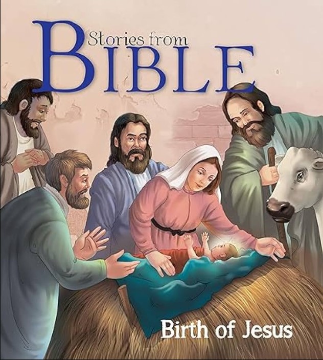 Bible Stories: Birth of Jesus (Bible stories for children)